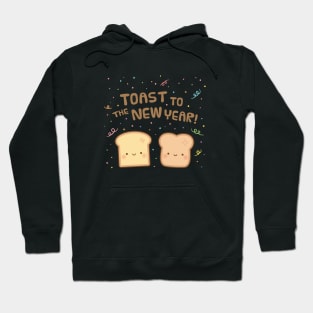 Cute Toast To The New Year Bread Pun Hoodie